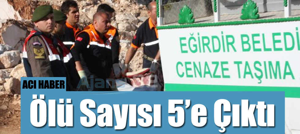 Acı Haber: Ölü Sayısı 5'e Yükseldi