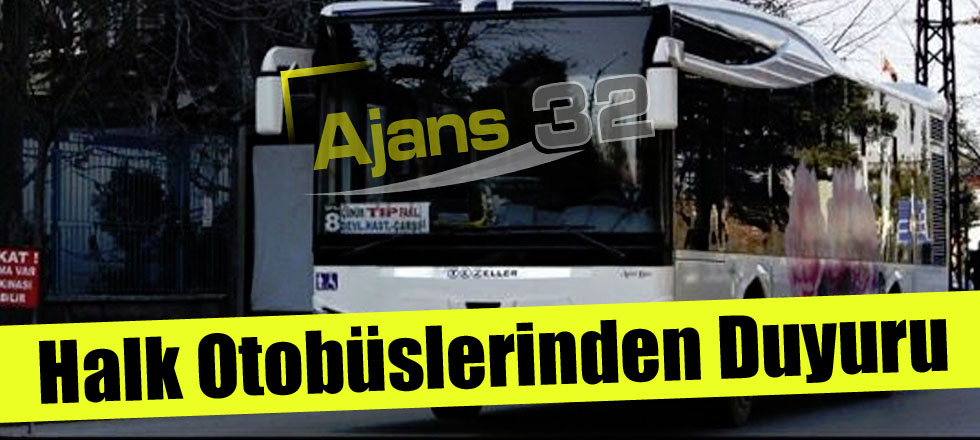 Halk Otobüslerinden Duyuru