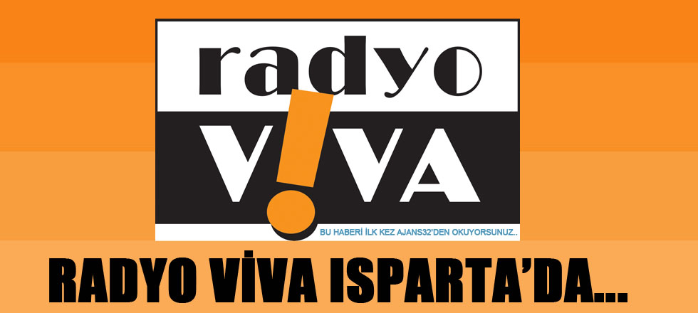 Radyo Viva Isparta'da Yayında...