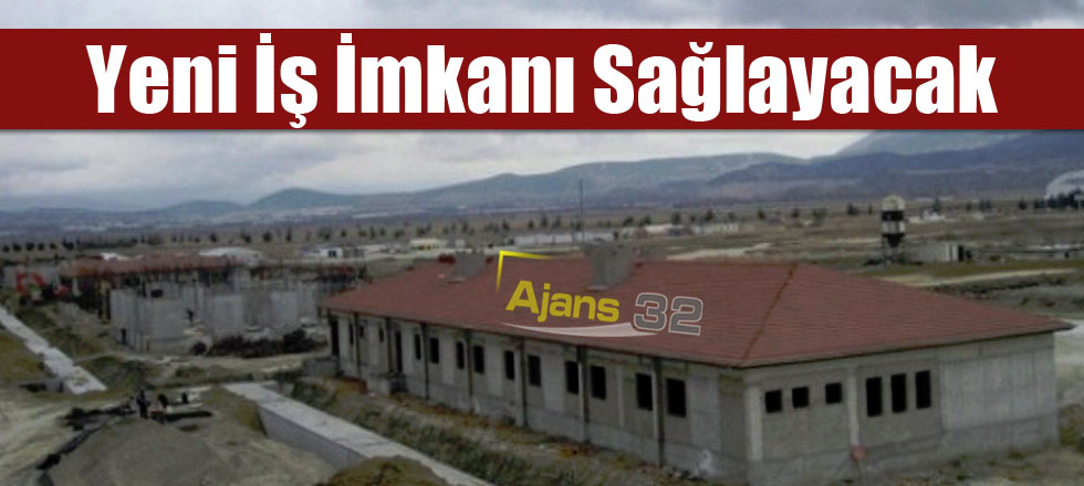 Yeni İş İmkanı Sağlayacak