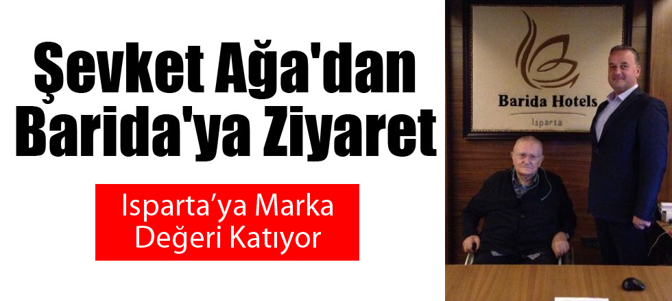 Şevket Ağa'dan Barida'ya Ziyaret