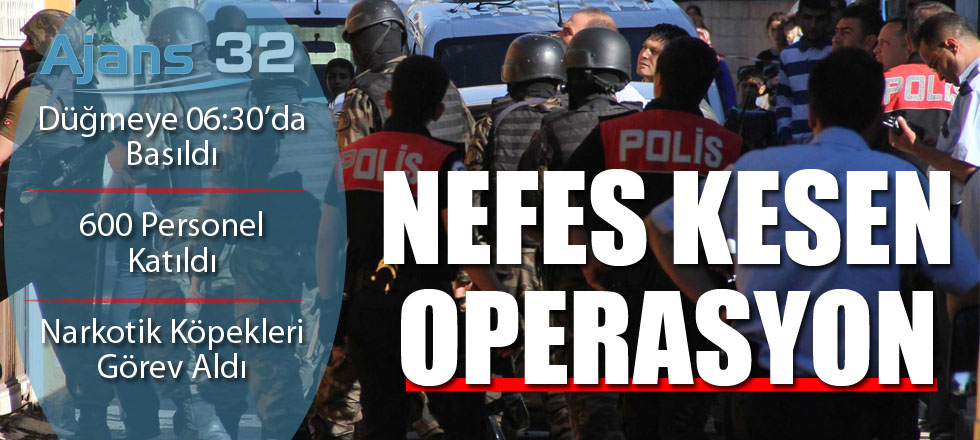 Nefes Kesen Operasyonun Detayları