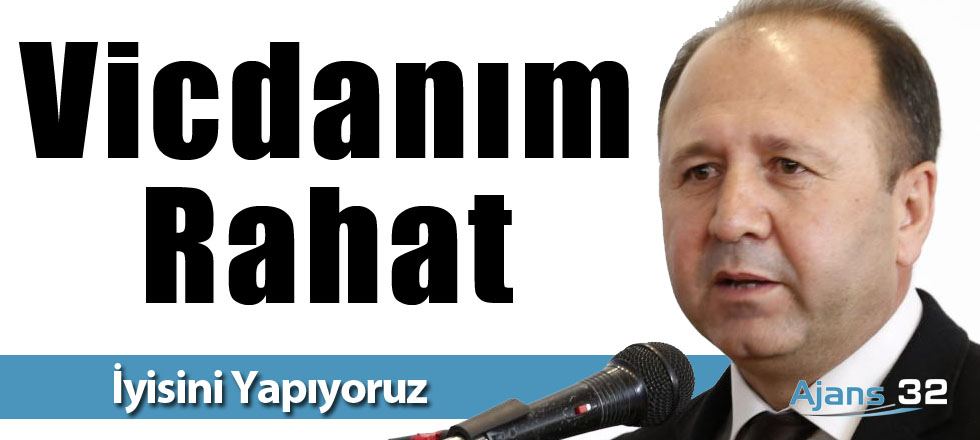 İlyas Can: Vicdanım Rahat!