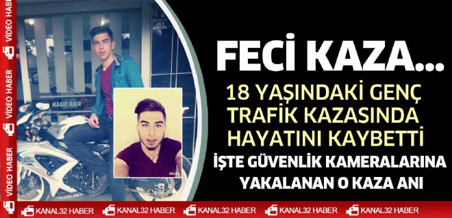 18 Yaşındaki Genç Geci Şekilde Can Verdi (Video Haber)