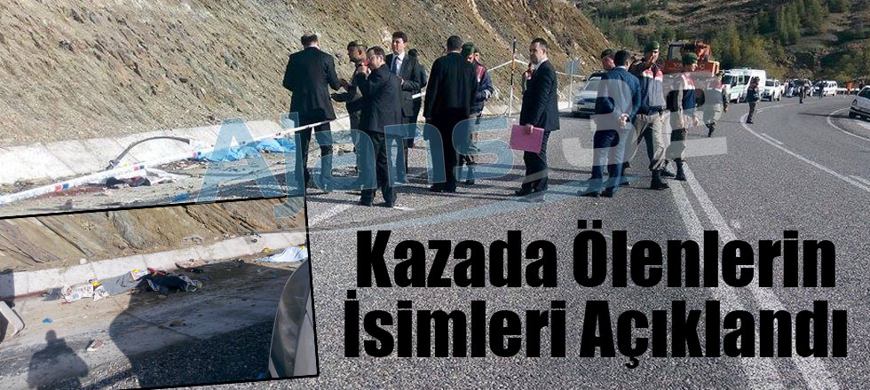 Kazada Ölenlerin İsimleri Açıklandı