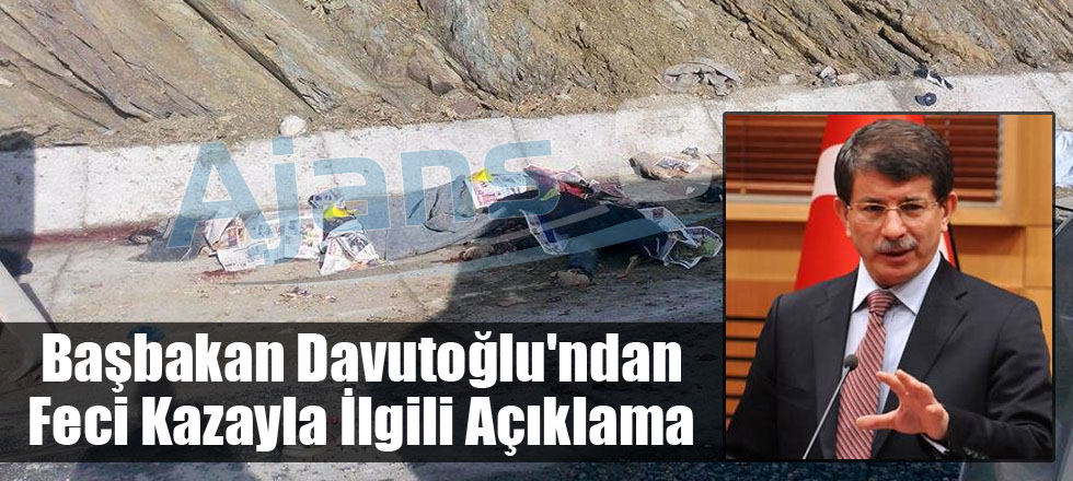 Başbakan Davutoğlu'ndan Feci Kazayla İlgili Açıklama