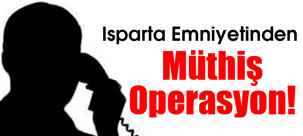 Müthiş Operasyon!