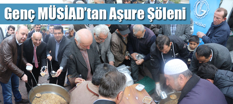 Genç MÜSİAD’tan Aşure Şöleni