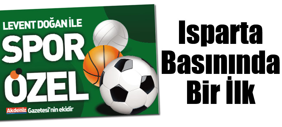 Isparta Basınında Bir İlk Daha