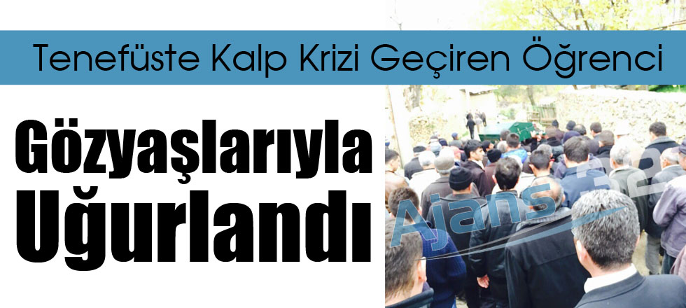 Gözyaşlarıyla Uğurlandı