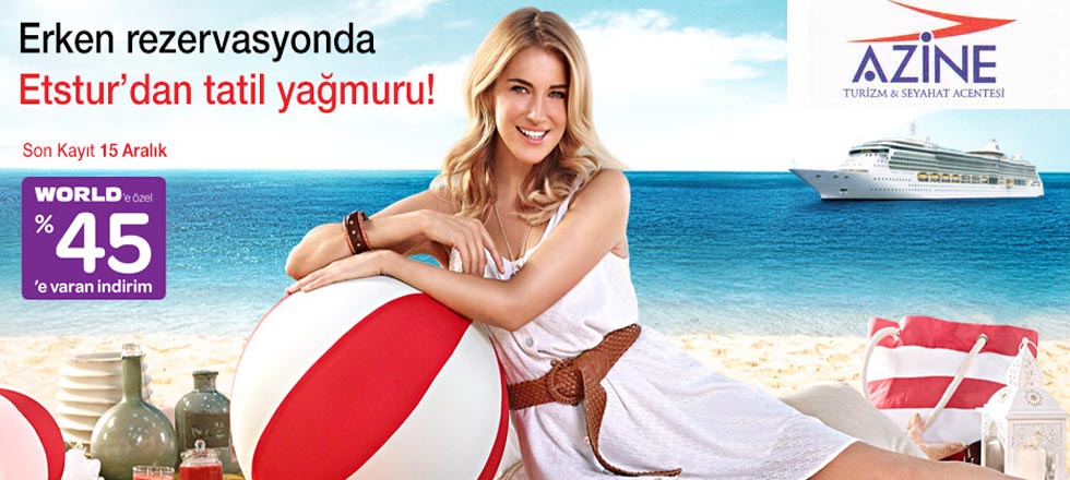 Azine - Ets Tur’da Erken Rezervasyon Başladı
