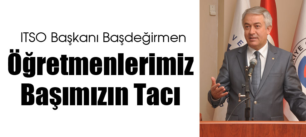Öğretmenlerimiz Başımızın Tacı