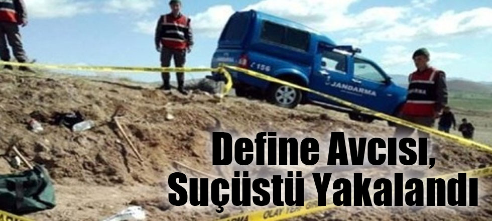 Define Avcısı, Suçüstü Yakalandı