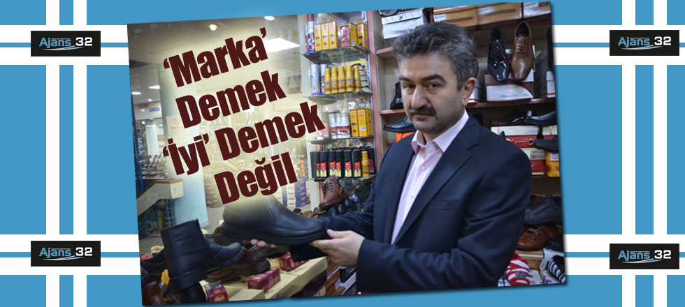 Marka demek İyi Demek Değil