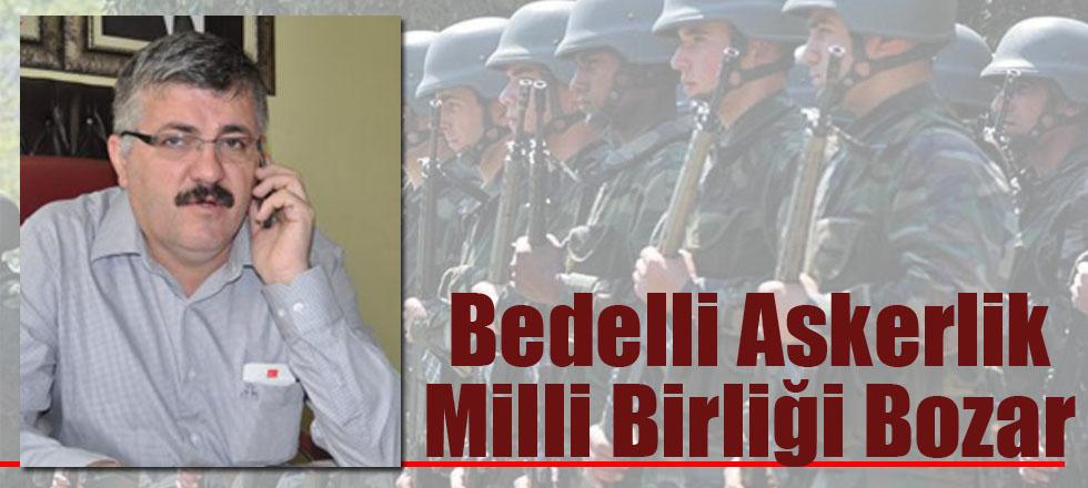 Bedelli Askerlik Milli Birliği Bozar