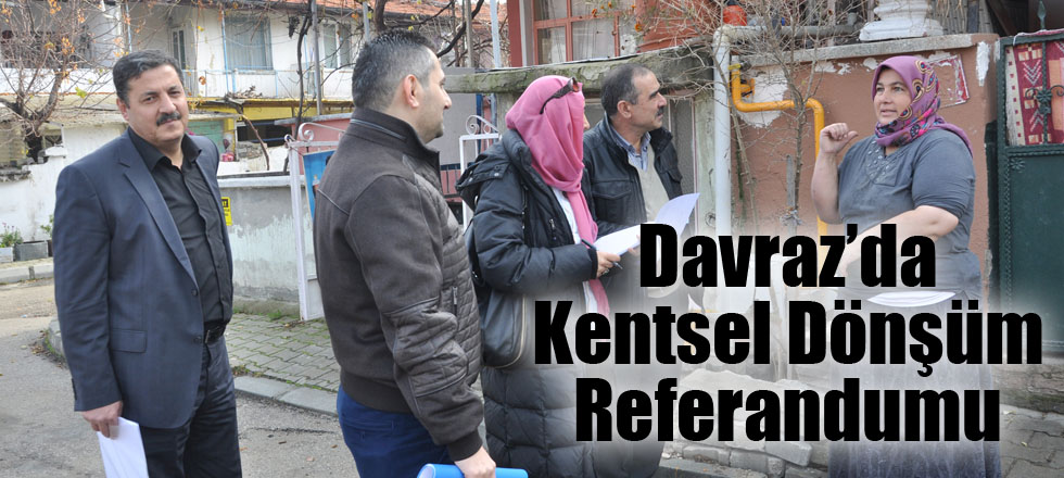 Davraz’da Kentsel Dönşüm Referandumu
