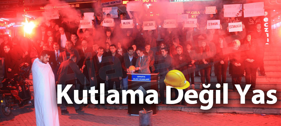 Kutlama Değil Yas