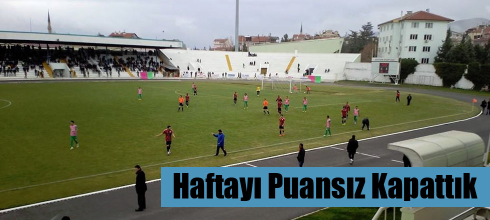 Haftayı Puansız Kapattık