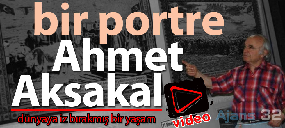 Dünyaya İz Bırakmış Bir Ispartalı; AKSAKAL