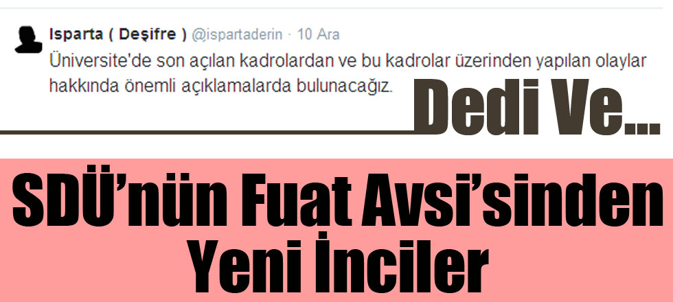 SDÜ'nün Fuat Avni'sinde Yeni İnciler