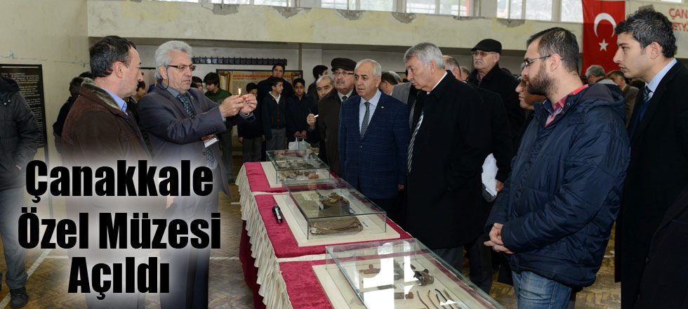 Çanakkale Özel Müzesi Açıldı
