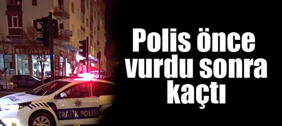 Polis Önce Vurdu Sonra Kaçtı