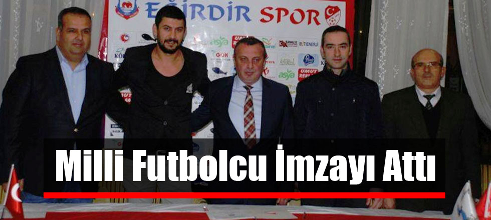 Milli Futbolcu İmzayı Attı