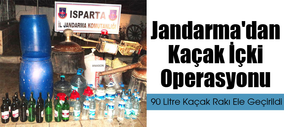 Jandarma'dan Kaçak İçki Operasyonu