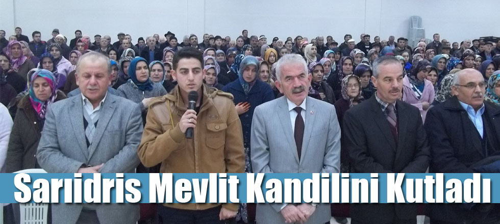 Sarıidris Mevlit Kandilini Kutladı