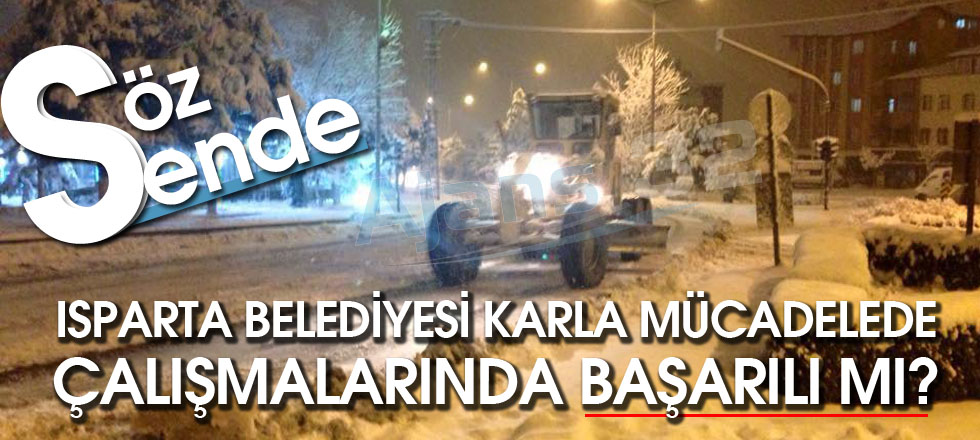 Isparta Belediyesi Karla Mücadelede Başarılı Mı?