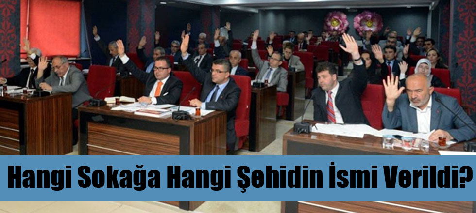 Hangi Sokağa Hangi Şehidin İsmi Verildi ?