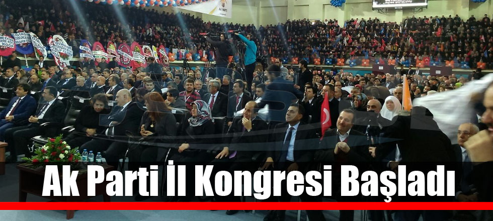 Ak Parti İl Kongresi Başladı