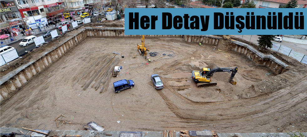 Her Detay Düşünüldü