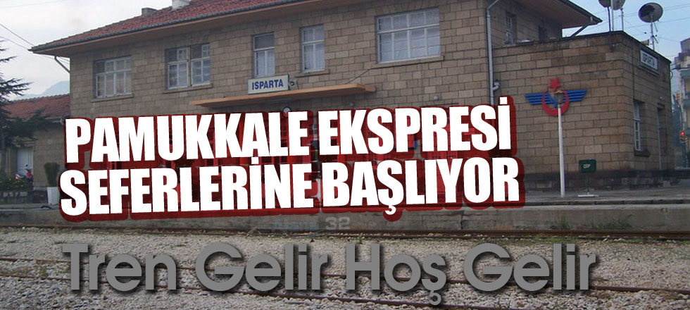 Pamukkale Ekspresi Seferlerine Başlıyor