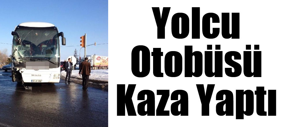 Yolcu Otobüsü Kaza Yaptı