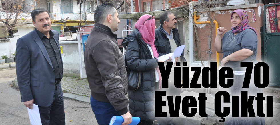 Yüzde 70 Evet Çıktı