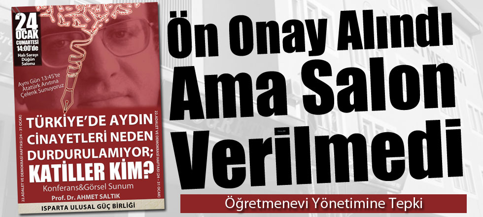 Ön Onay Alındı Ama Salon Verilmedi