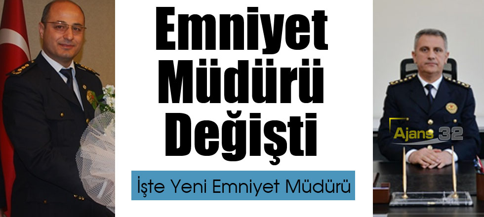 Emniyet Müdürü Değişti