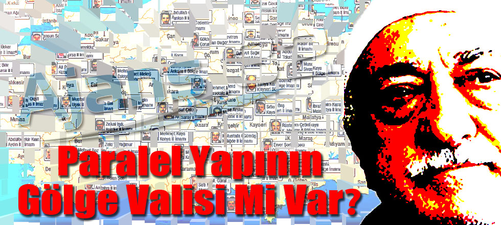 Paralel Yapının Gölge Valisi Mi Var?