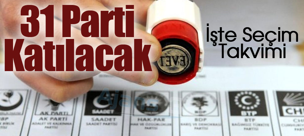 31 Parti Katılacak