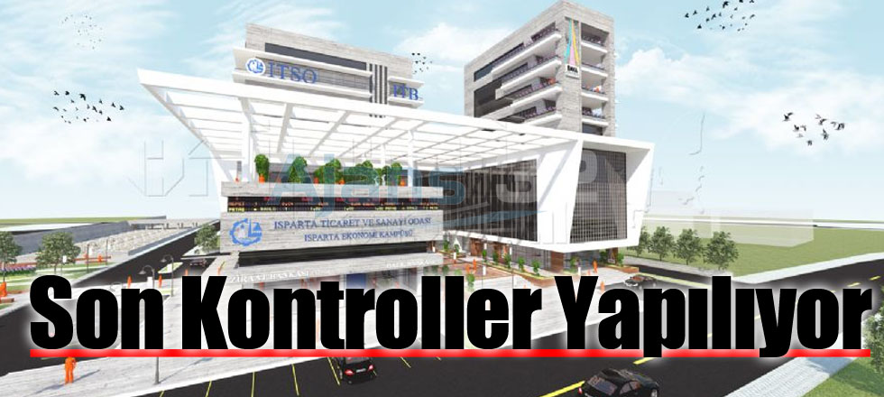 Son Kontroller Yapılıyor