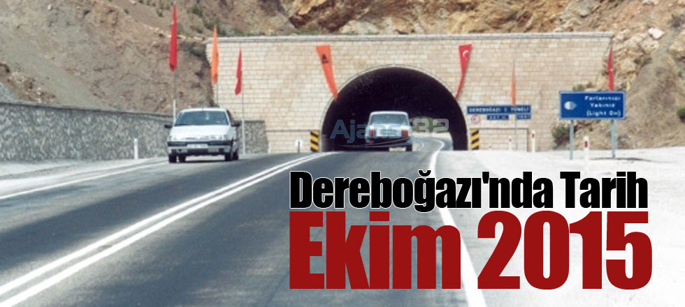 Dereboğazı'nda Tarih Ekim 2015