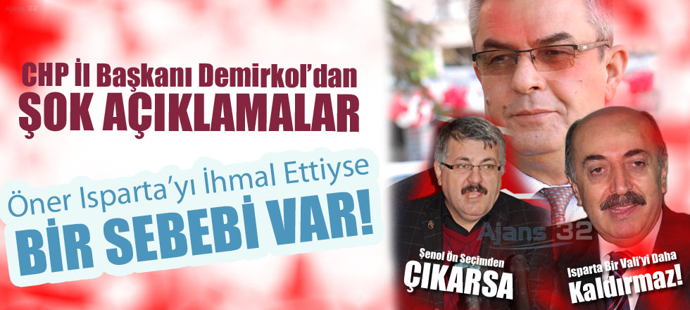 Öner Isparta'yı İhmal Ettiyse Bir Sebebi Var!