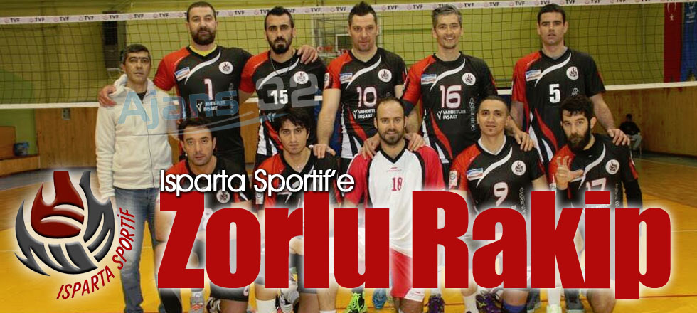 Isparta Sportif’e Zorlu Rakip