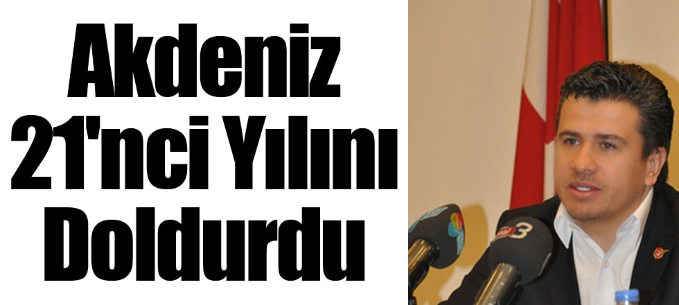 21'nci Yılını Doldurdu