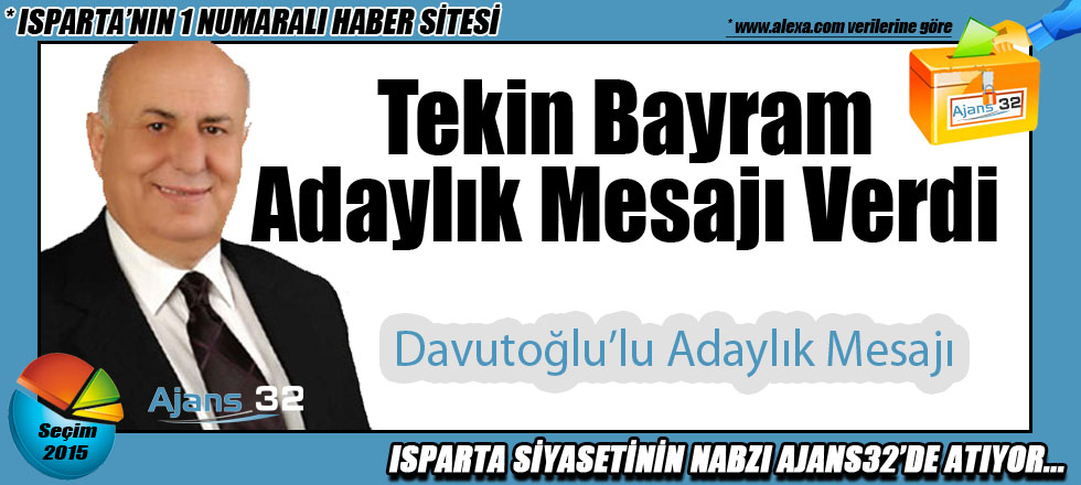 Tekin Bayram'dan Adaylık Mesajı