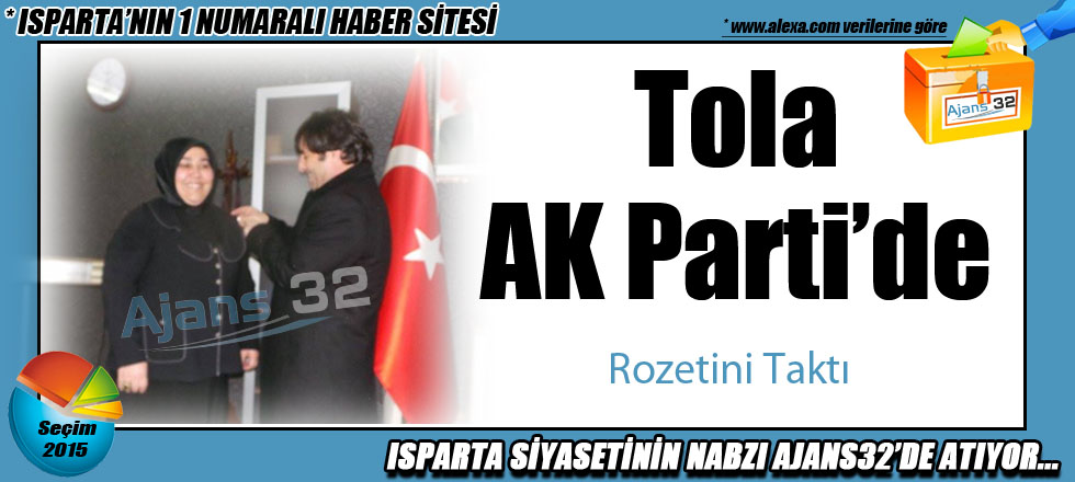 Tola AK Parti'de