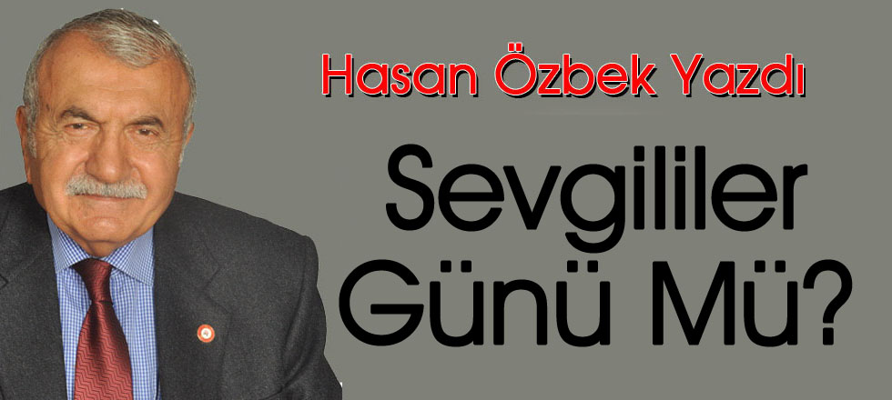 Sevgililer Günü Mü?