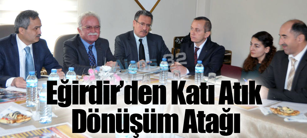 Eğirdir’den Katı Atık Dönüşüm Atağı