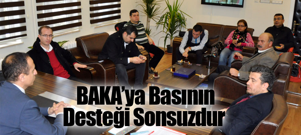 BAKA’ya Basının Desteği Sonsuzdur